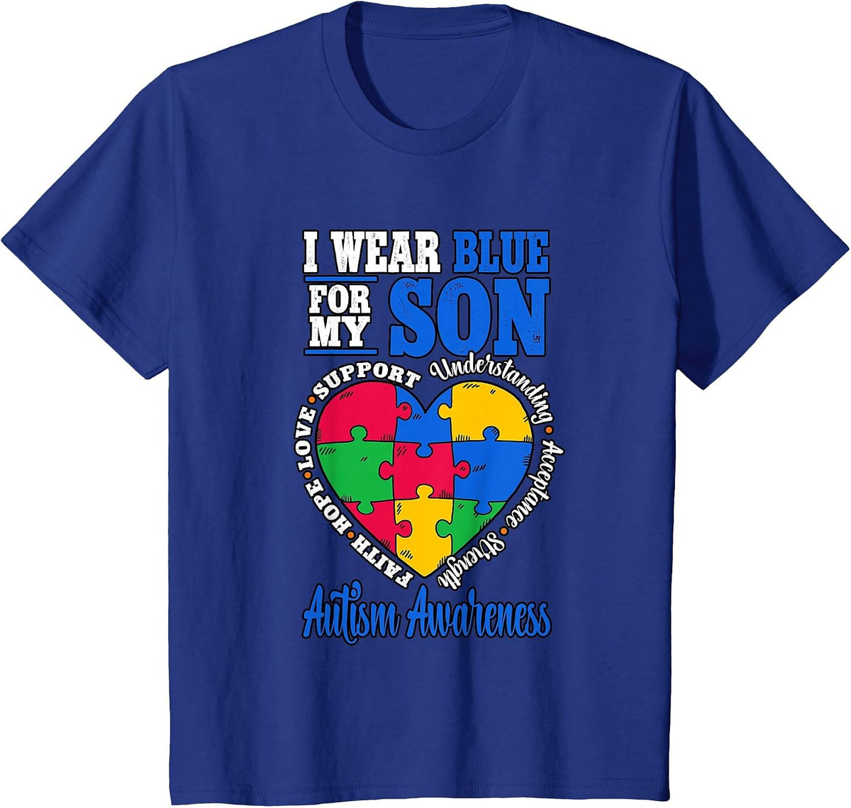 I Wear Blue for My Son Autism Awareness T-Shirt - Royal Blue