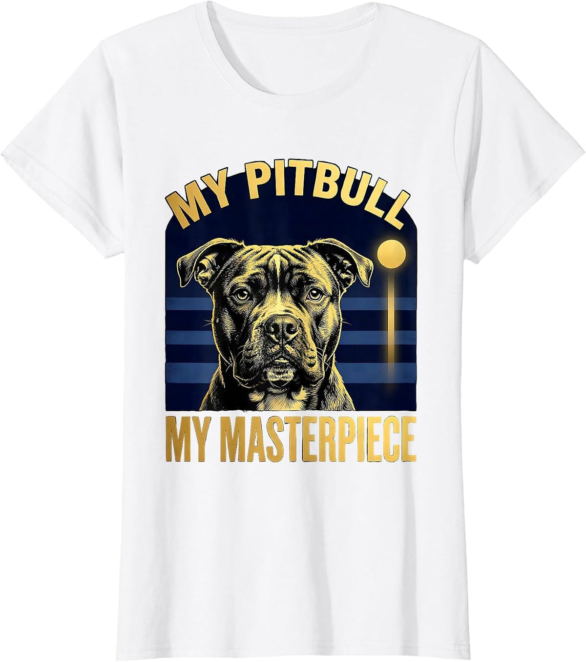 Women's My Pitbull My Masterpiece Expressive Pitbull Portrait Art T-Shirt - White