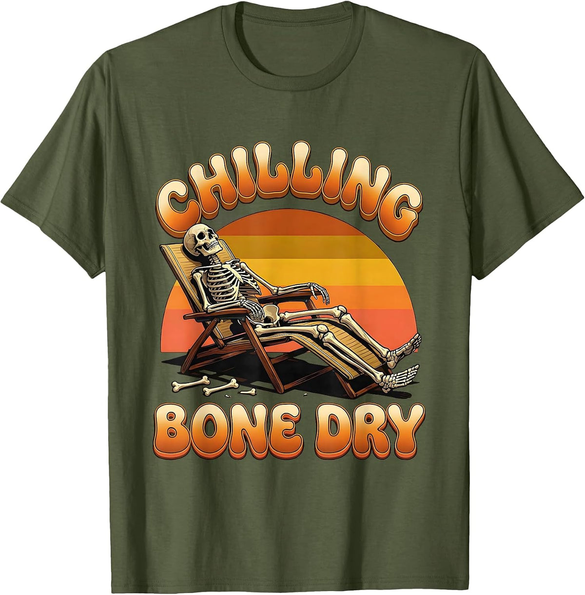 Chilling, Bone Dry Retro Funny Halloween Skeleton Gift T-Shirt - Olive Green