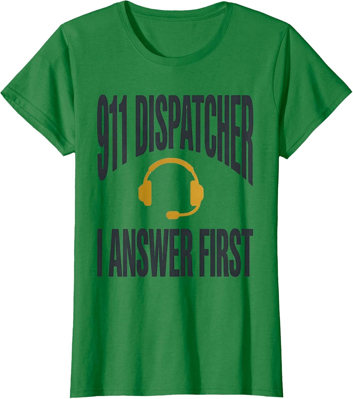911 Dispatcher I Answer First Flat Vector Headset T-Shirt - Kelly Green