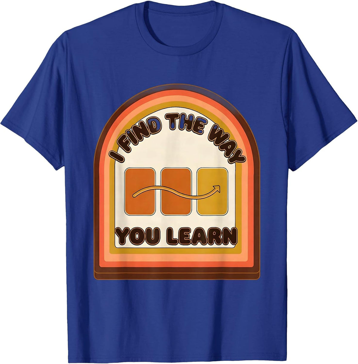 Men's I Find The Way You Learn Retro Special Education Teacher T-Shirt - Royal Blue
