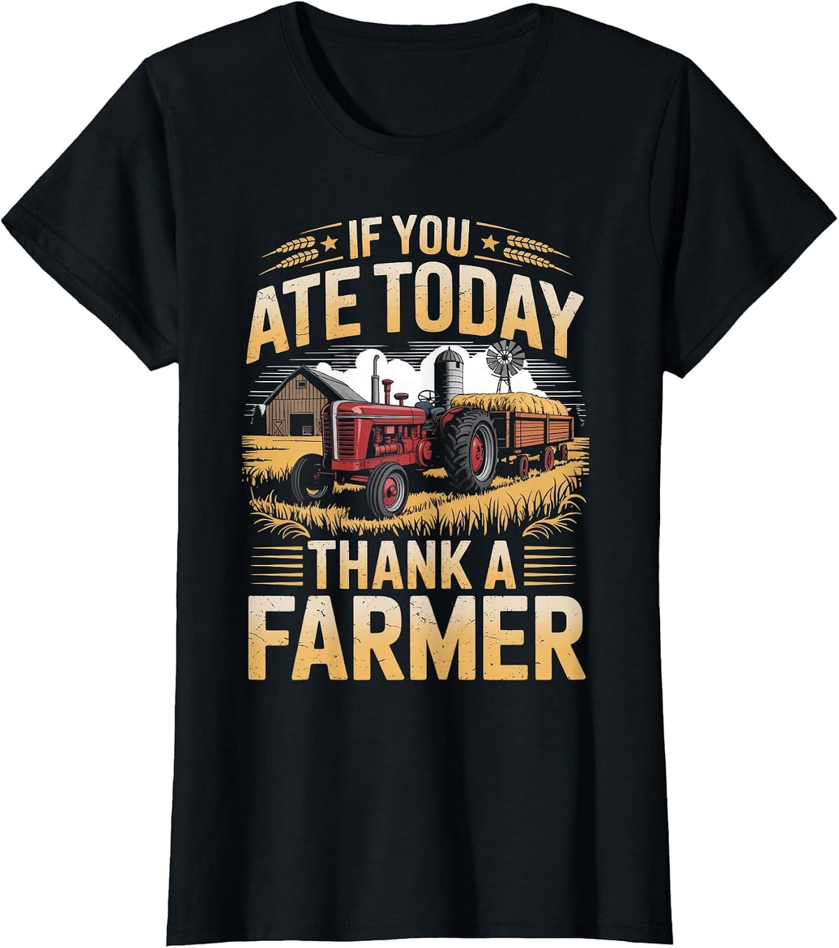 Thank A Farmer Agriculture Farm Rancher Farming Farmer T-Shirt - Black