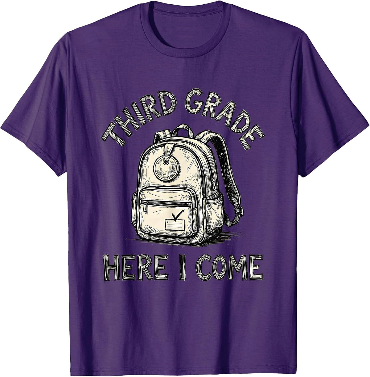 Third Grade Here I Come Hand-Sketched Teacher Student Back T-Shirt - Purple