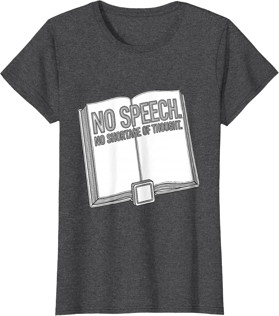 Women's No Speech No Shortage Of Thought AAC Awareness SLP Teacher T-Shirt - Dark Heather Grey