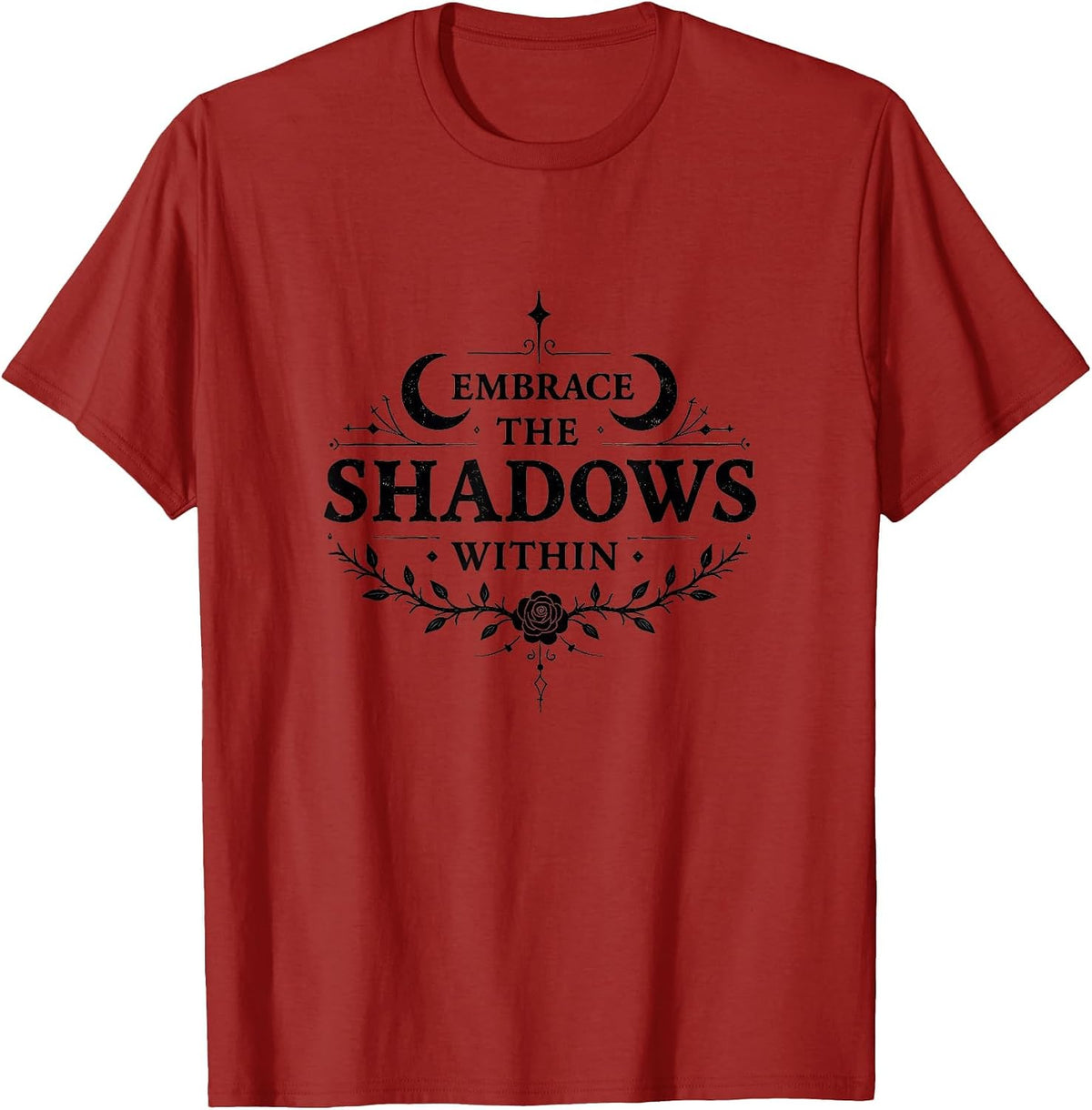 Embrace The Shadows Within Goth Design T-Shirt - Cranberry Red