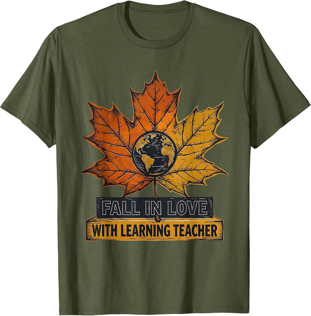 Fall In Love With Learning Teacher Retro Teacher Autumn T-Shirt - Olive Green