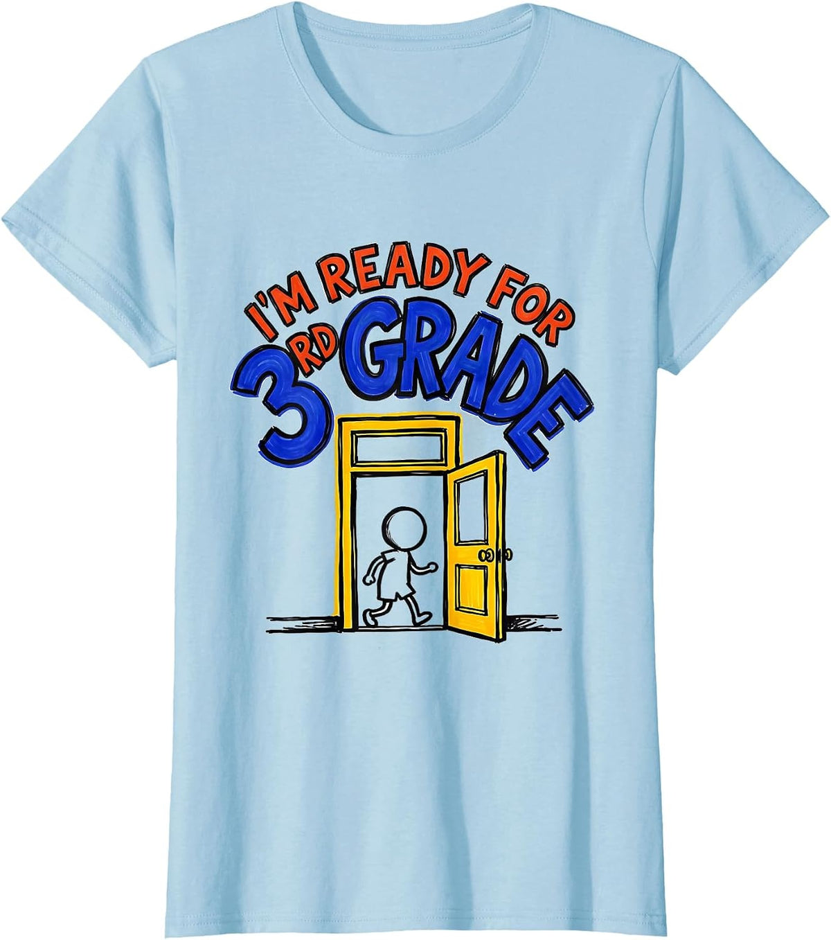 I’m Ready For 3rd Grade Funny Back To School Kids Teachers T-Shirt - Baby Blue