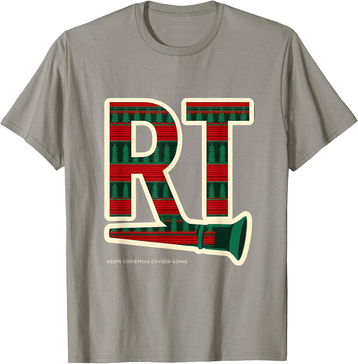 Men's RT Keeps Christmas Oxygen Going Funny Respiratory Therapist T-Shirt - Slate Grey