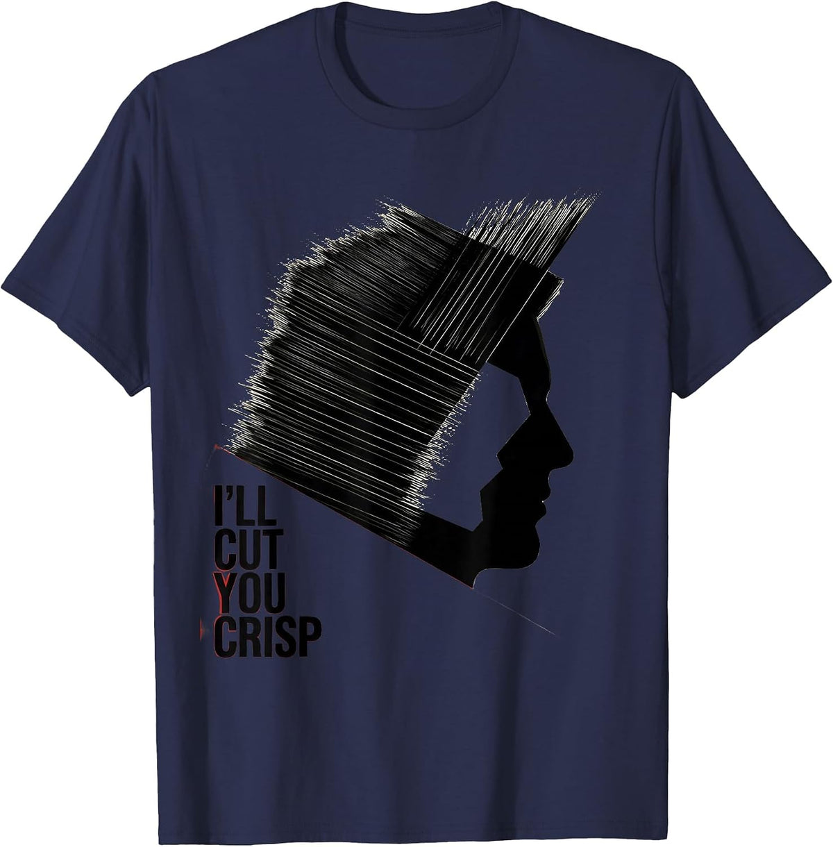 Men's I'll Cut You Crisp Funny Barber Hairstylist Gift T-Shirt - Navy Blue