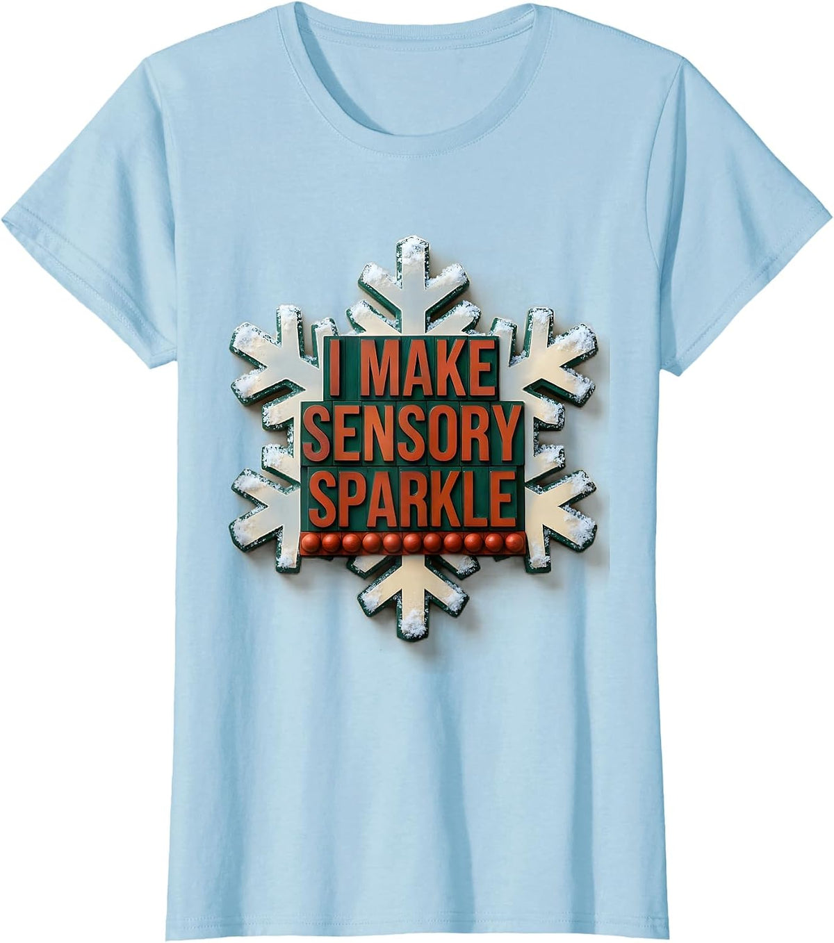 Women's I Make Sensory Sparkle Occupational Therapy Christmas T-Shirt - Baby Blue