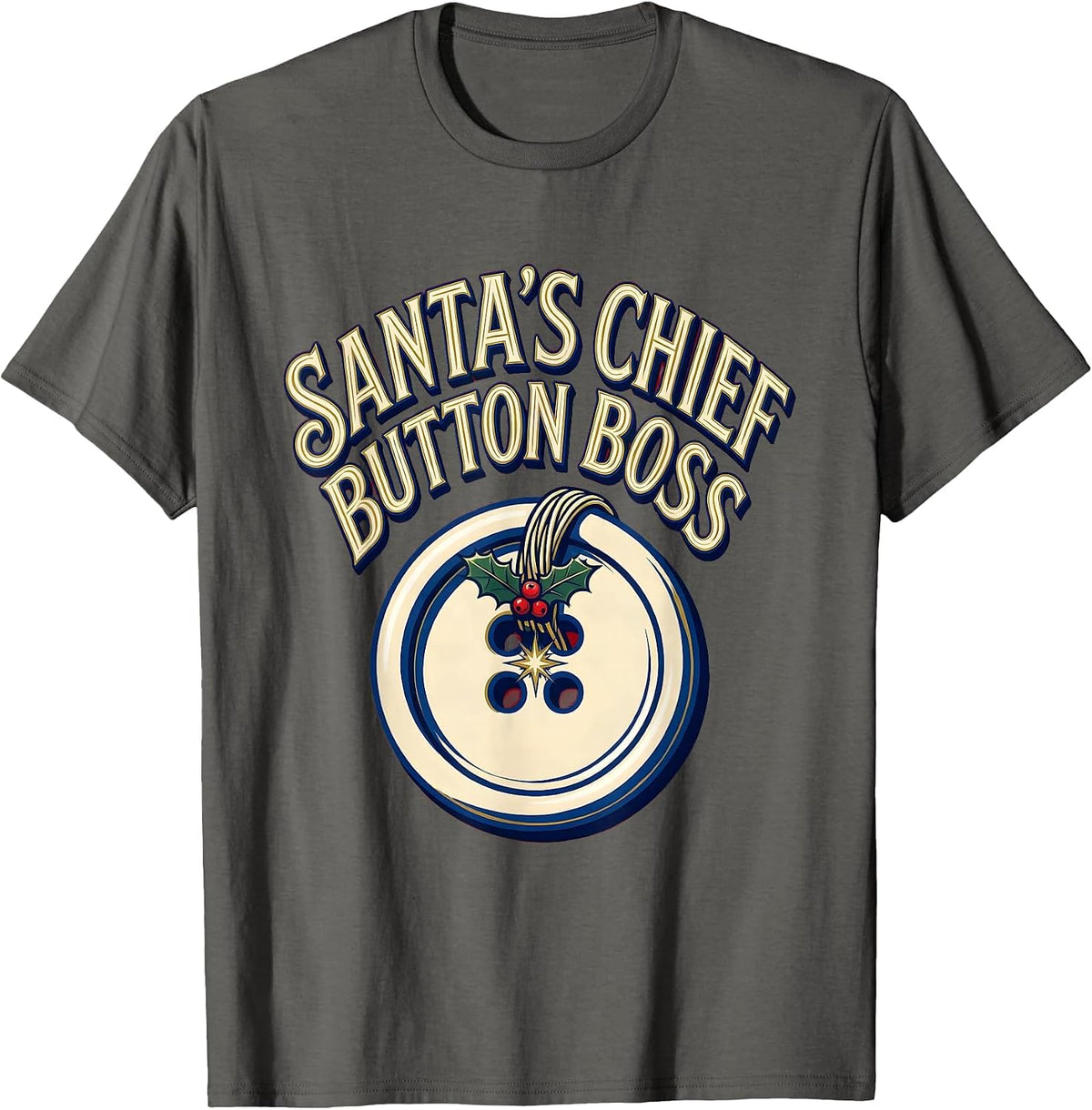 Men's Santa's Chief Button Boss Occupational Therapy Christmas T-Shirt - Asphalt Grey