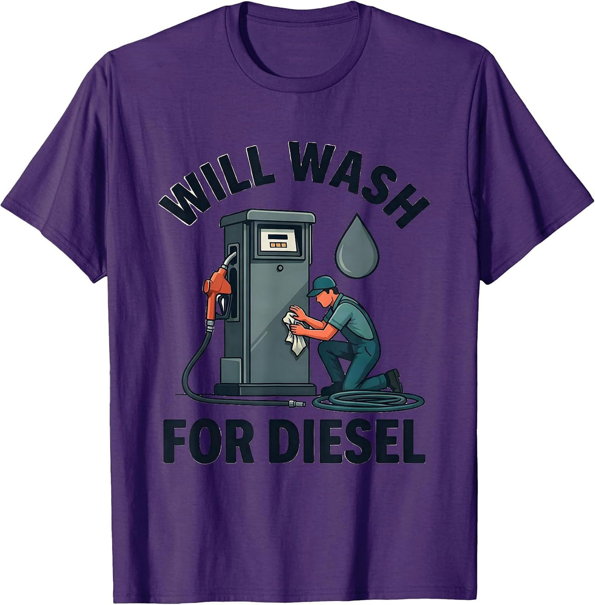 Will Wash For Diesel Funny Diesel Trucker Mechanic Humor T-Shirt - Purple