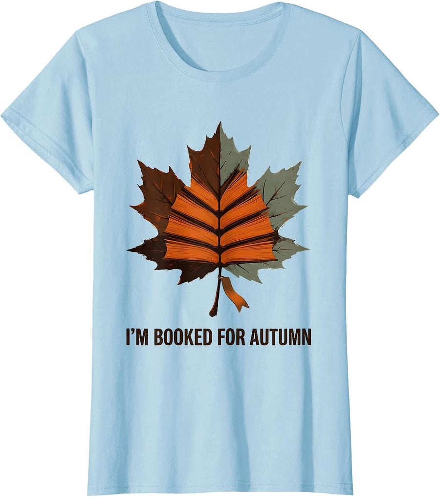 Women's I'm Booked For Autumn Whimsical Teacher Book Lover Fall T-Shirt - Baby Blue