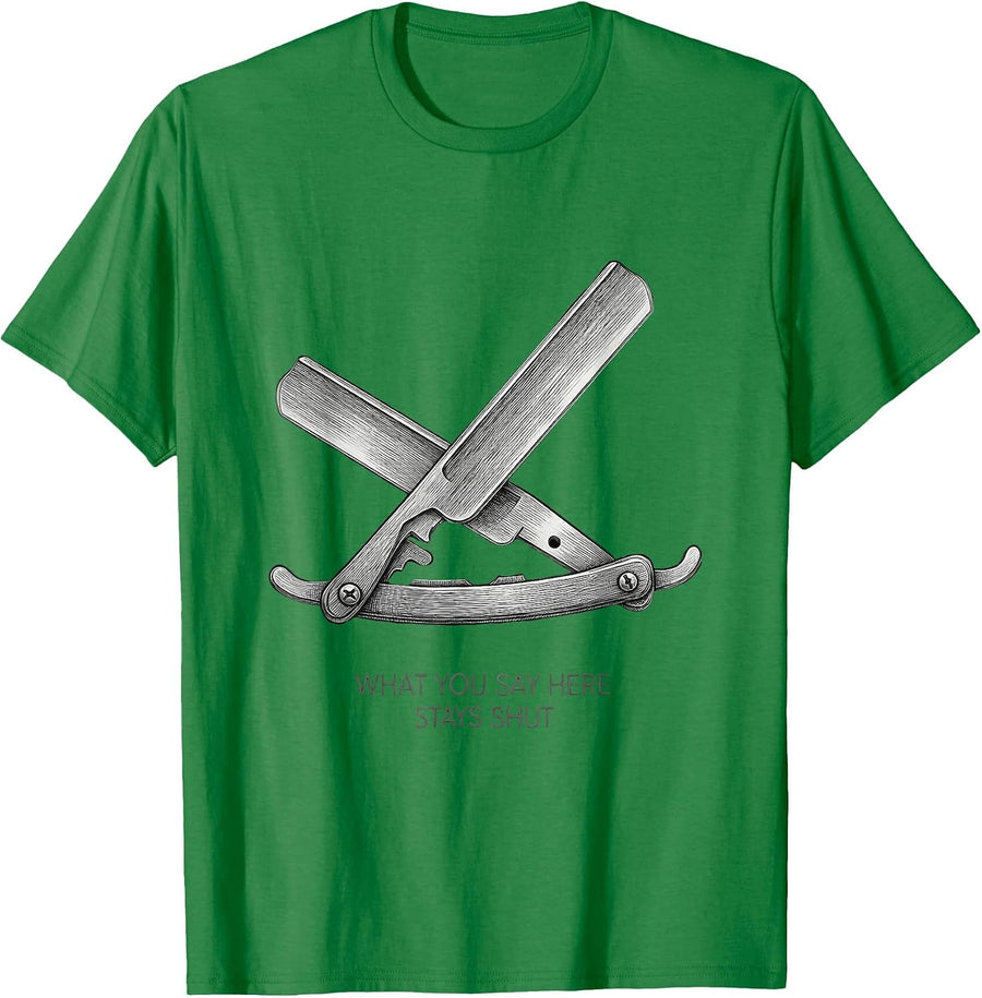 Men's What You Say Here Stays Shut Funny Barber Hairstylist Trade T-Shirt - Kelly Green