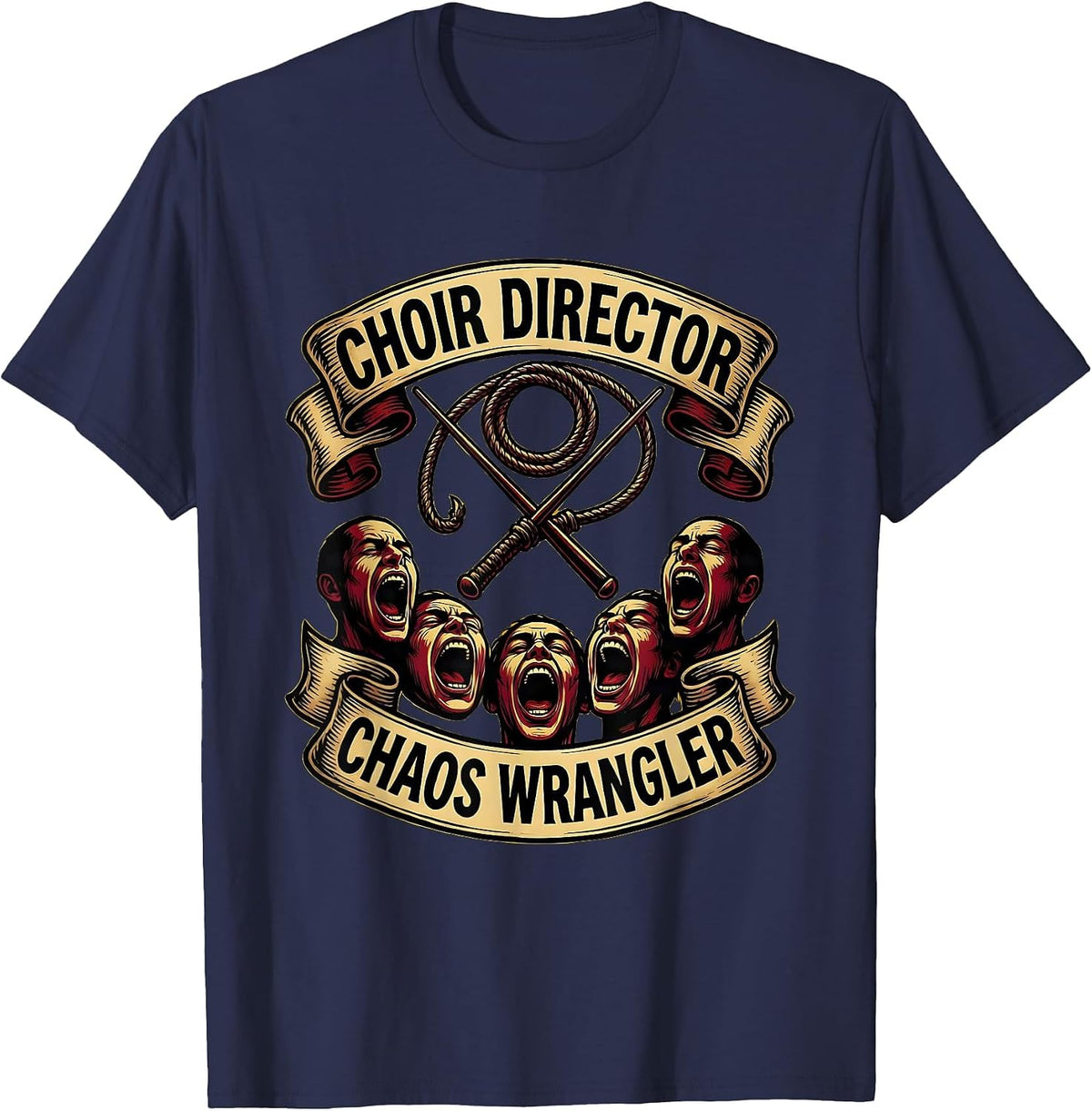 Choir Director Chaos Wrangler Music Teacher Design T-Shirt - Navy Blue