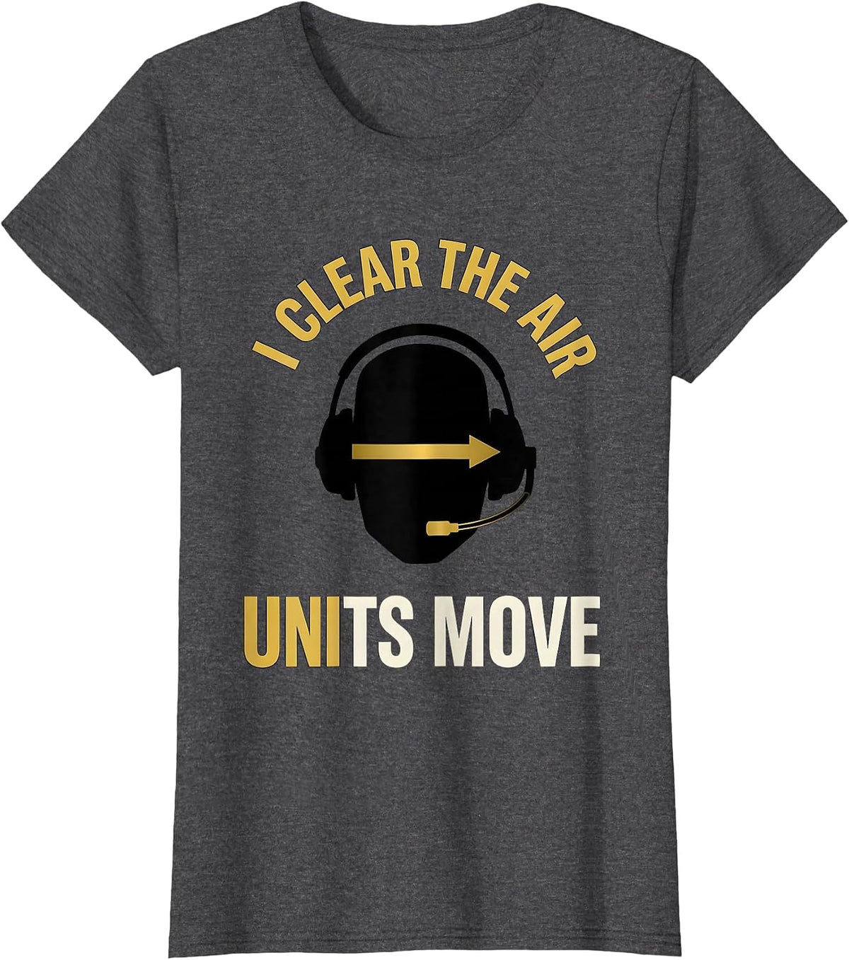 Women's I Clear The Air Units Move Thin Gold Line 911 Dispatcher T-Shirt - Dark Heather Grey