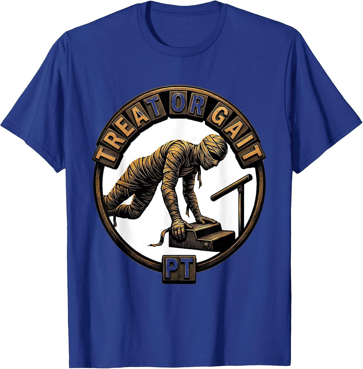 Treat Or Gait PT Lighthearted Physical Therapy Halloween T-Shirt - Royal Blue