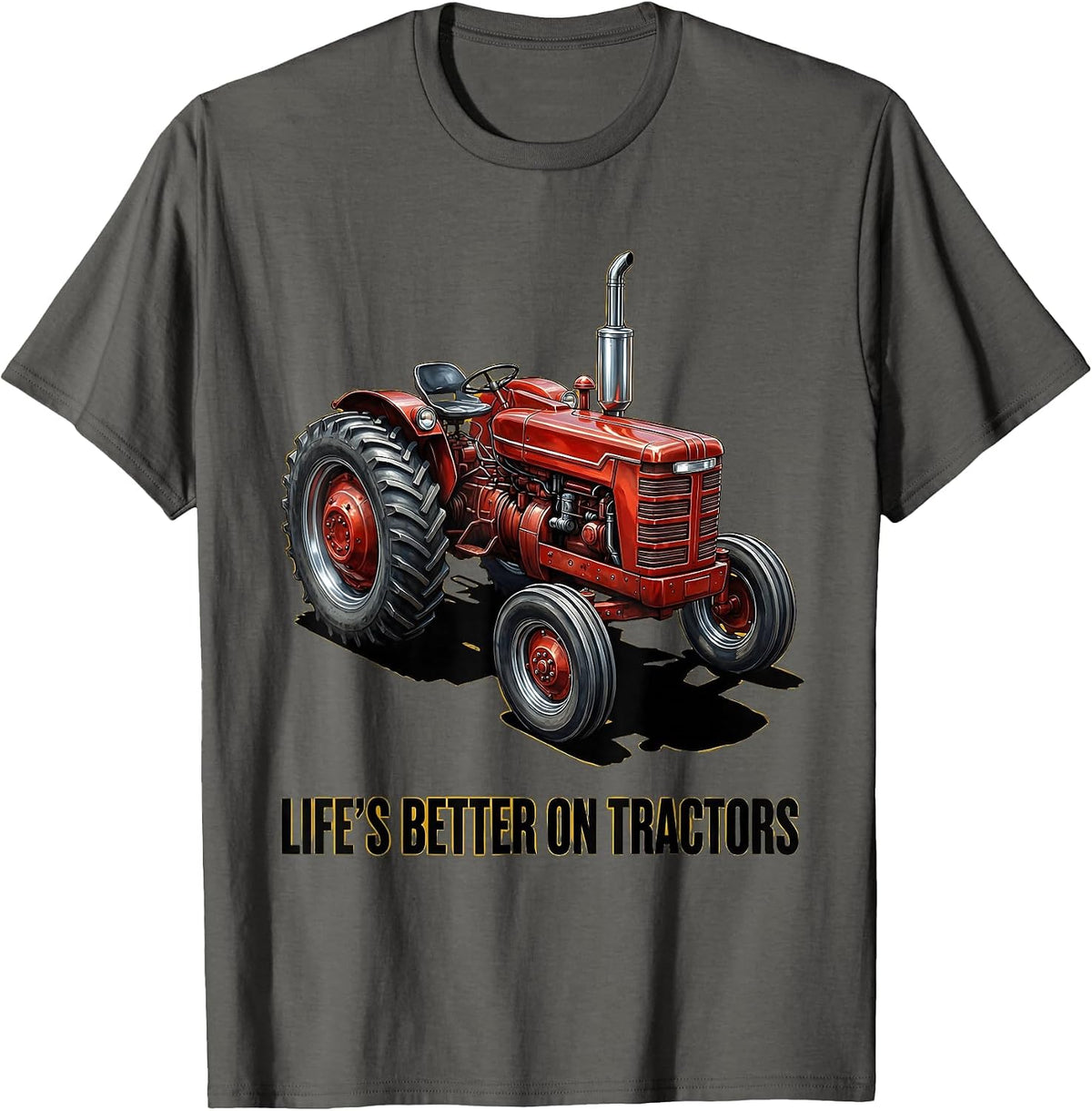 Life's Better On Tractors Farming Design T-Shirt - Asphalt Grey