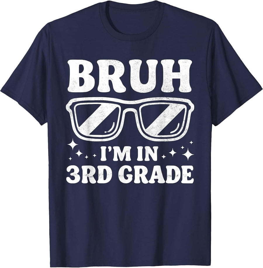 Third Grade Boy Bruh Im in 3rd Grade Student Back to School T-Shirt - Navy Blue