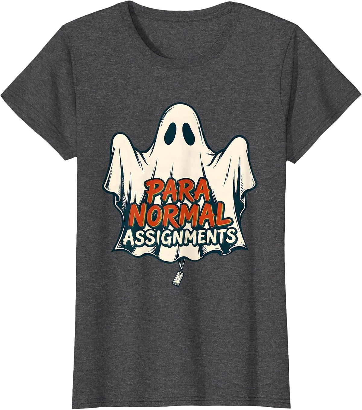 Women's Para Normal Assignments Ghost Paraeducator Halloween Sped T-Shirt - Dark Heather Grey