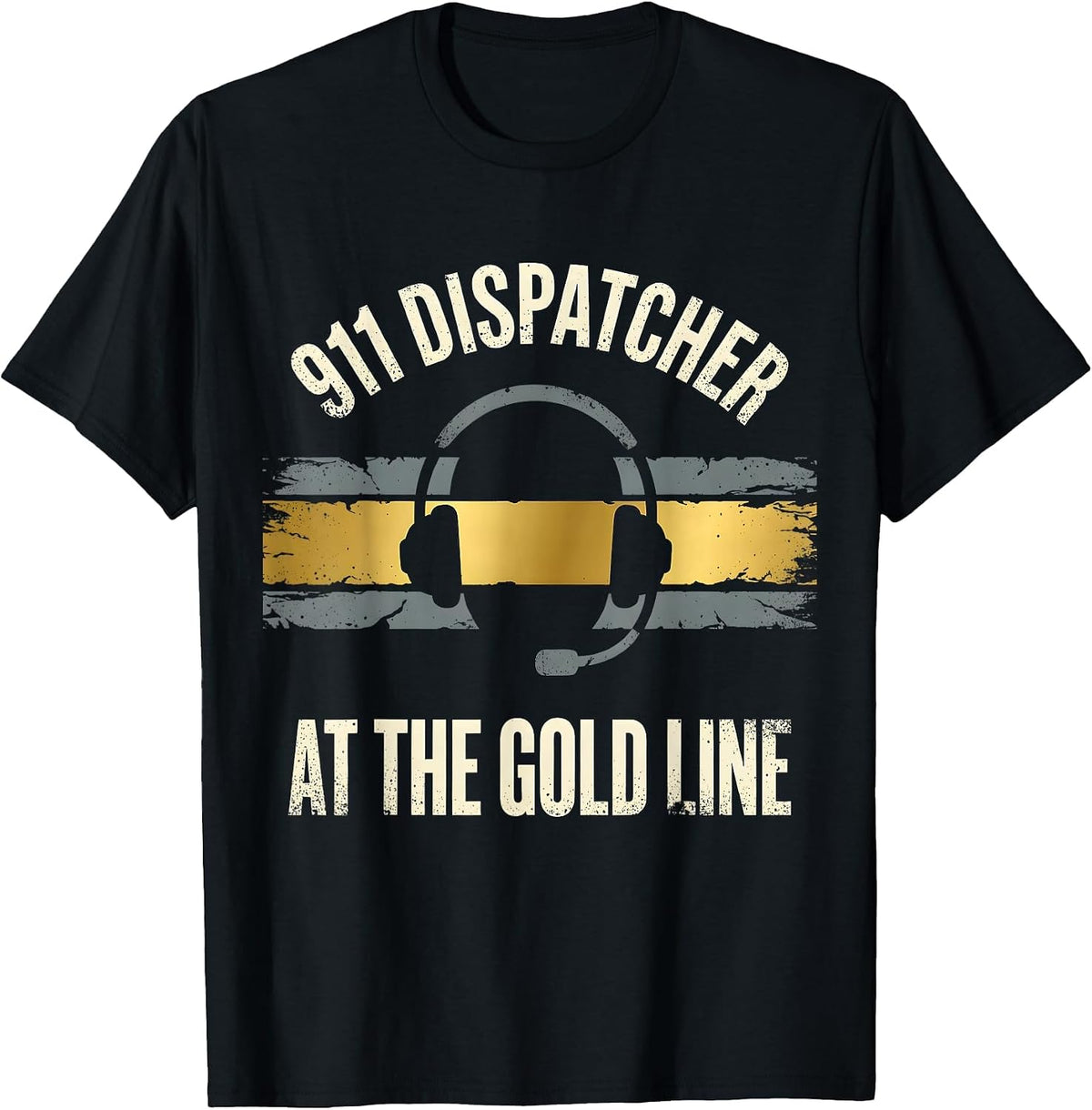 Men's 911 Dispatcher At The Gold Line Thin Line Tribute Gift T-Shirt - Black