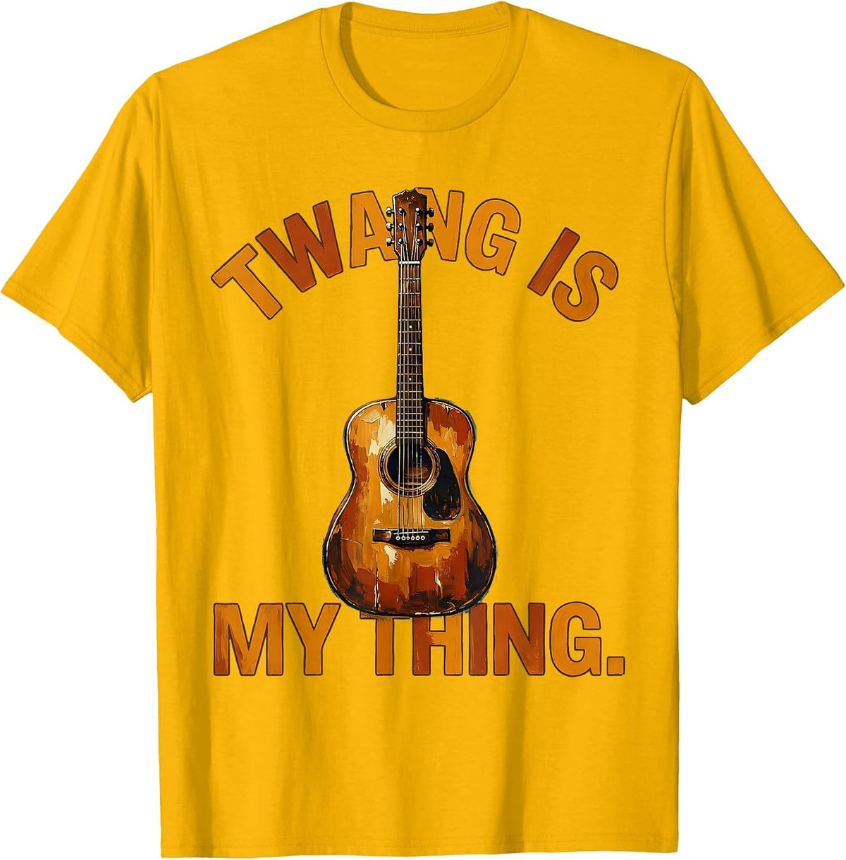 Twang Is My Thing Country Music Design T-Shirt - Golden Yellow