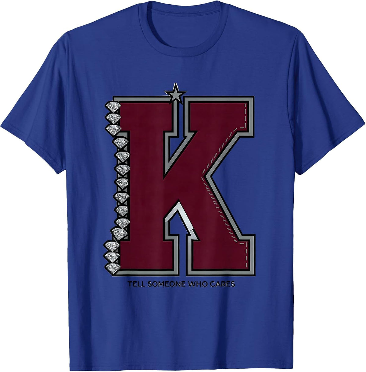 Men's Tell Someone Who Cares Sarcastic Humor Design T-Shirt - Royal Blue