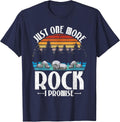 Just One More Rock I Promise Rock Collector Geologist T-Shirt - Navy Blue