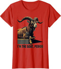 Women's I'm The GOAT Period Funny Goat Owner Animal Humor T-Shirt - Red