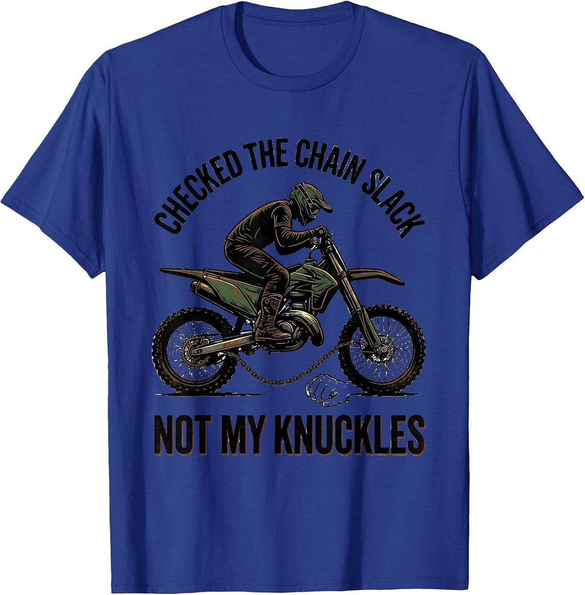 Checked The Chain Slack Not My Knuckles Vintage Dirt Bike T-Shirt - Royal Blue