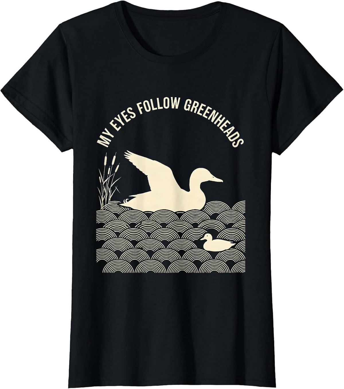 My Eyes Follow Greenheads Silhouette Mallard Duck Hunting T-Shirt - Black