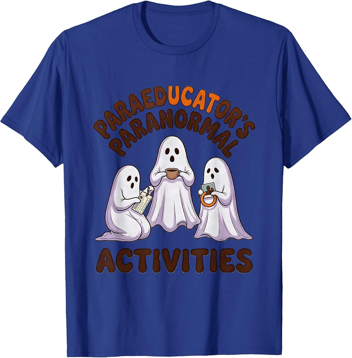 Men's Paraeducator's Paranormal Activities Funny SPED Para Ghost T-Shirt - Royal Blue