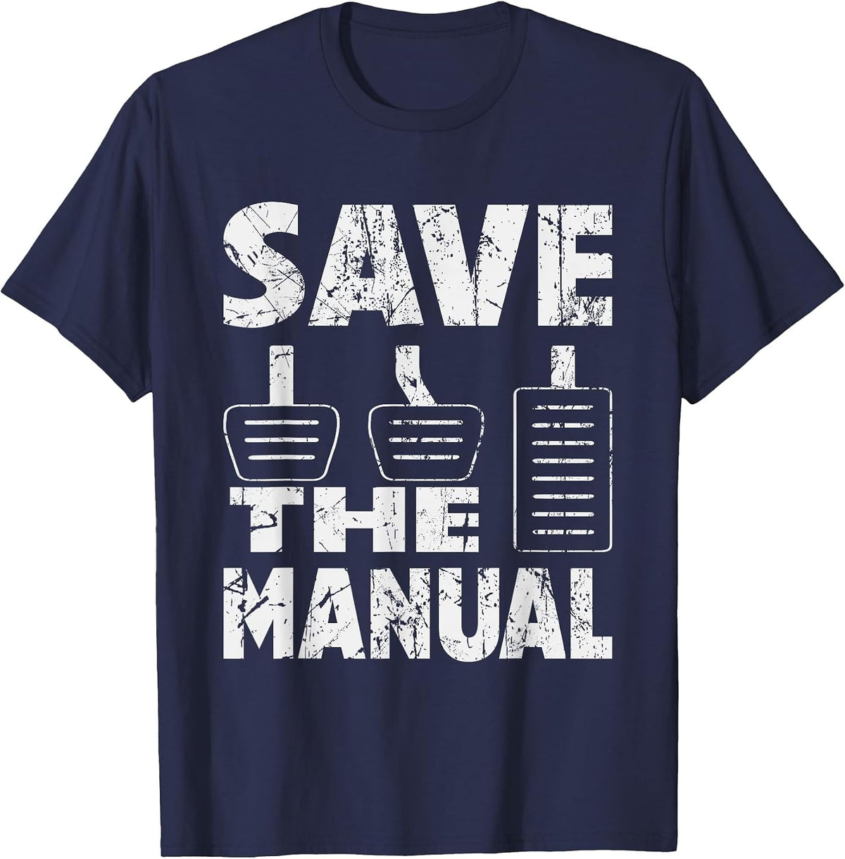 Save THE Manual Transmission Three Pedals - Funny Car Lovers T-Shirt - Navy Blue