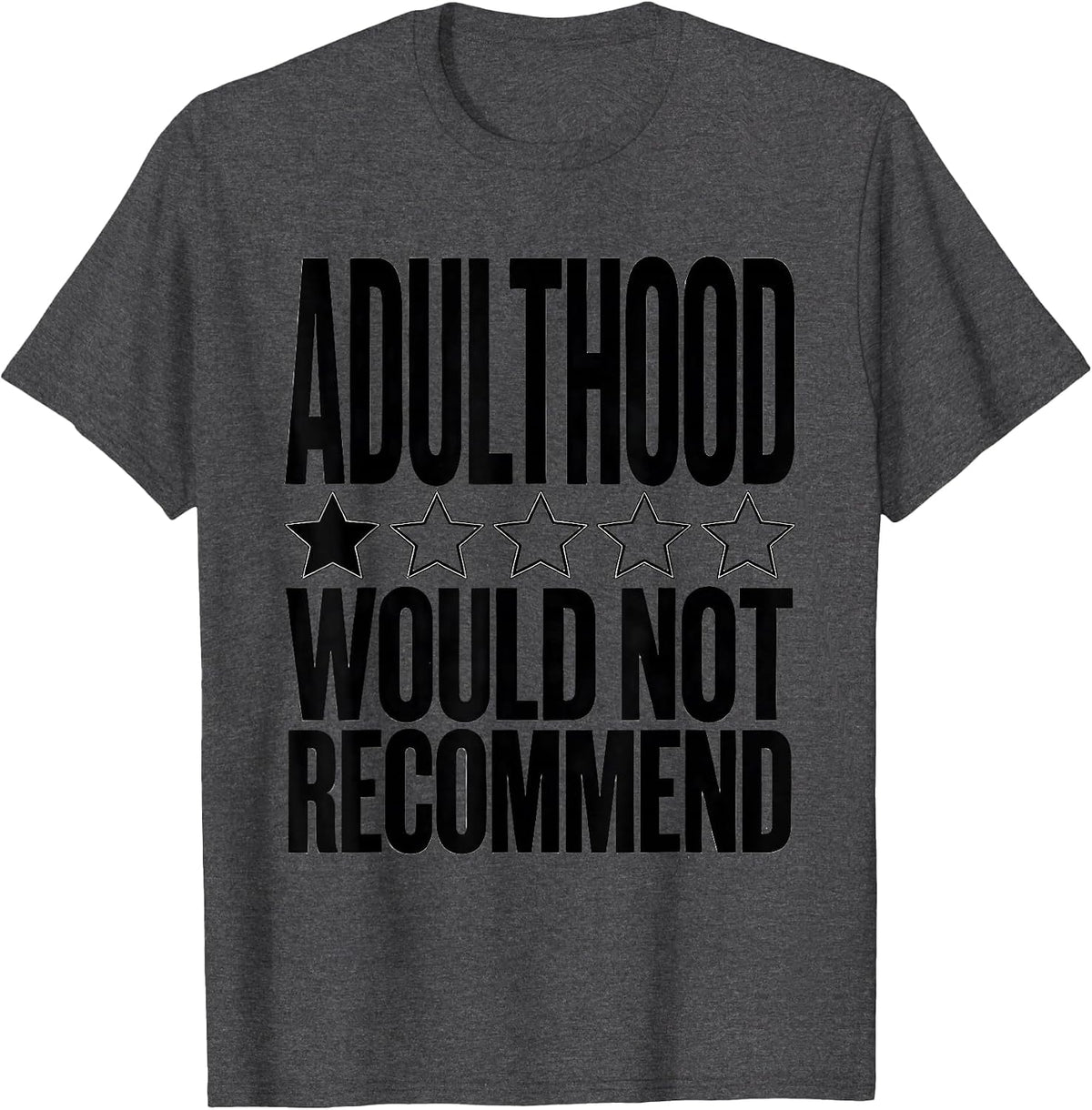 Men's Adulthood Would Not Recommend Sarcastic Humor Vintage Grunge T-Shirt - Dark Heather Grey