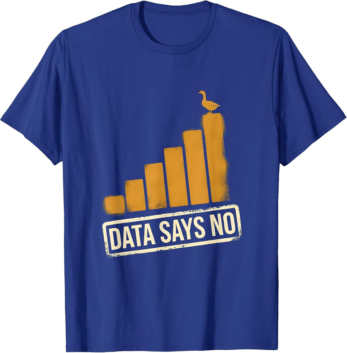Data Says No Funny Special Education Teacher SPED Humor T-Shirt - Royal Blue