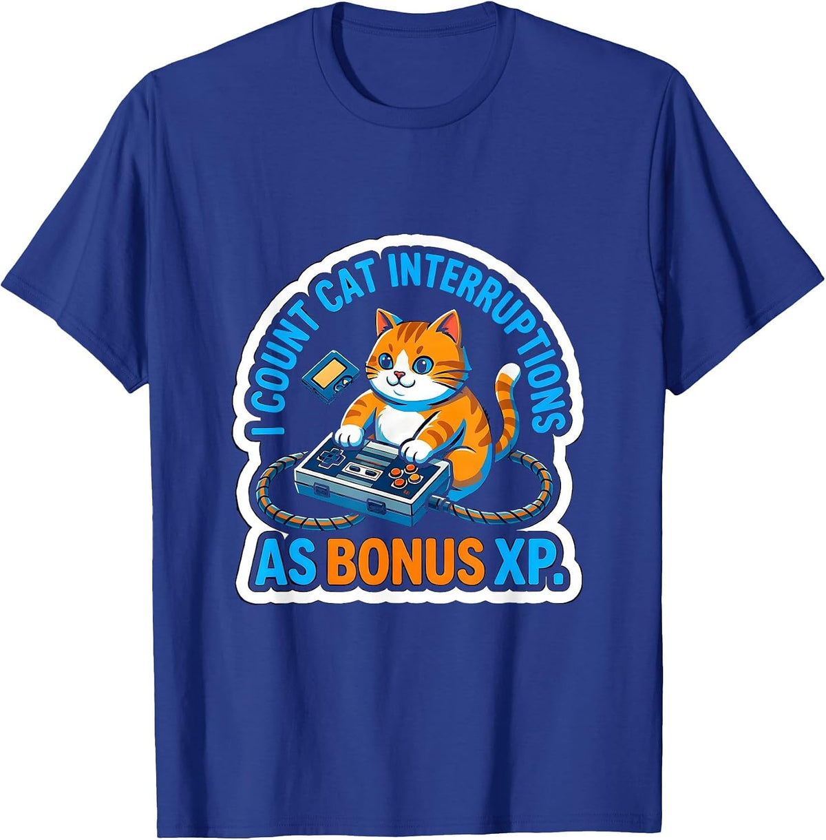 I Count Cat Interruptions As Bonus XP Funny Gamer Retro T-Shirt - Royal Blue