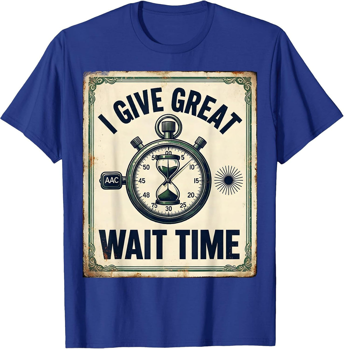 I Give Great Wait Time Vintage Speech Therapy SLP Teacher T-Shirt - Royal Blue