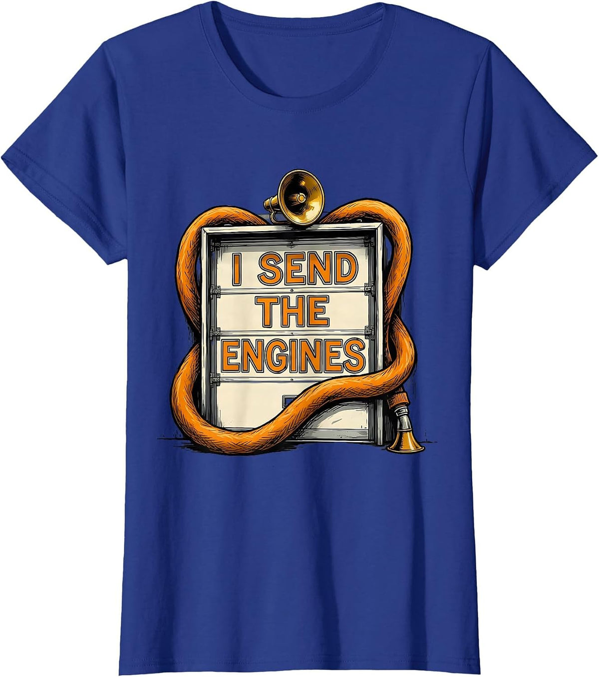 Women's I Send The Engines Funny 911 Dispatcher Emergency Dispatch T-Shirt - Royal Blue