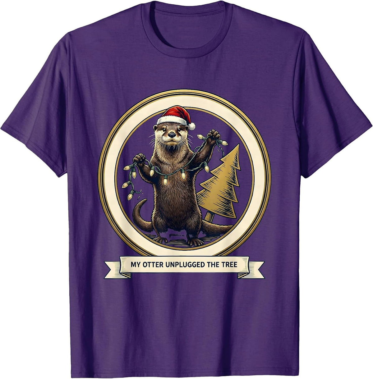 My Otter Unplugged The Tree Funny Animal Christmas Pajama T-Shirt - Purple