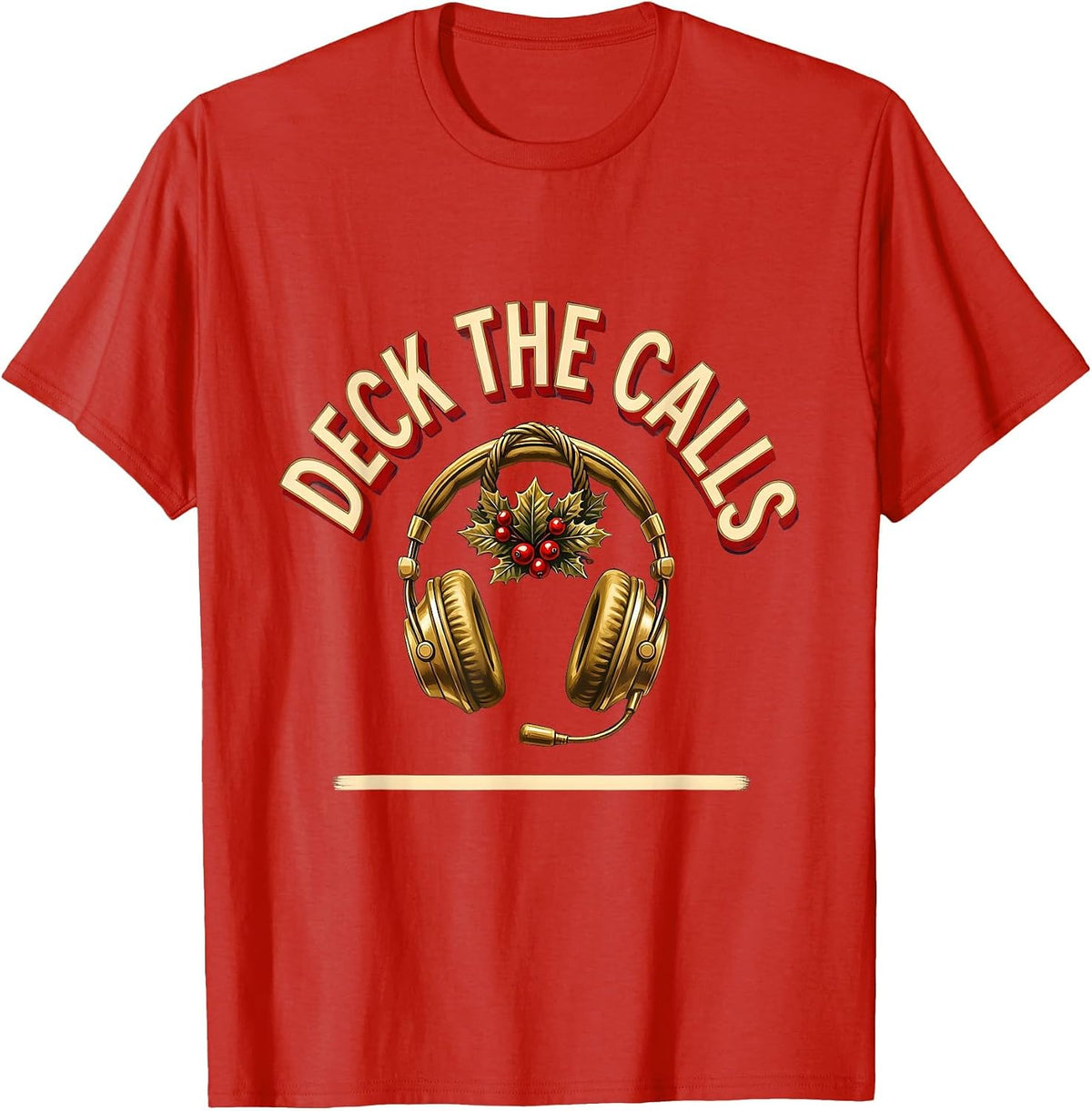 Men's Deck The Calls Funny 911 Dispatcher Christmas Humor T-Shirt - Red