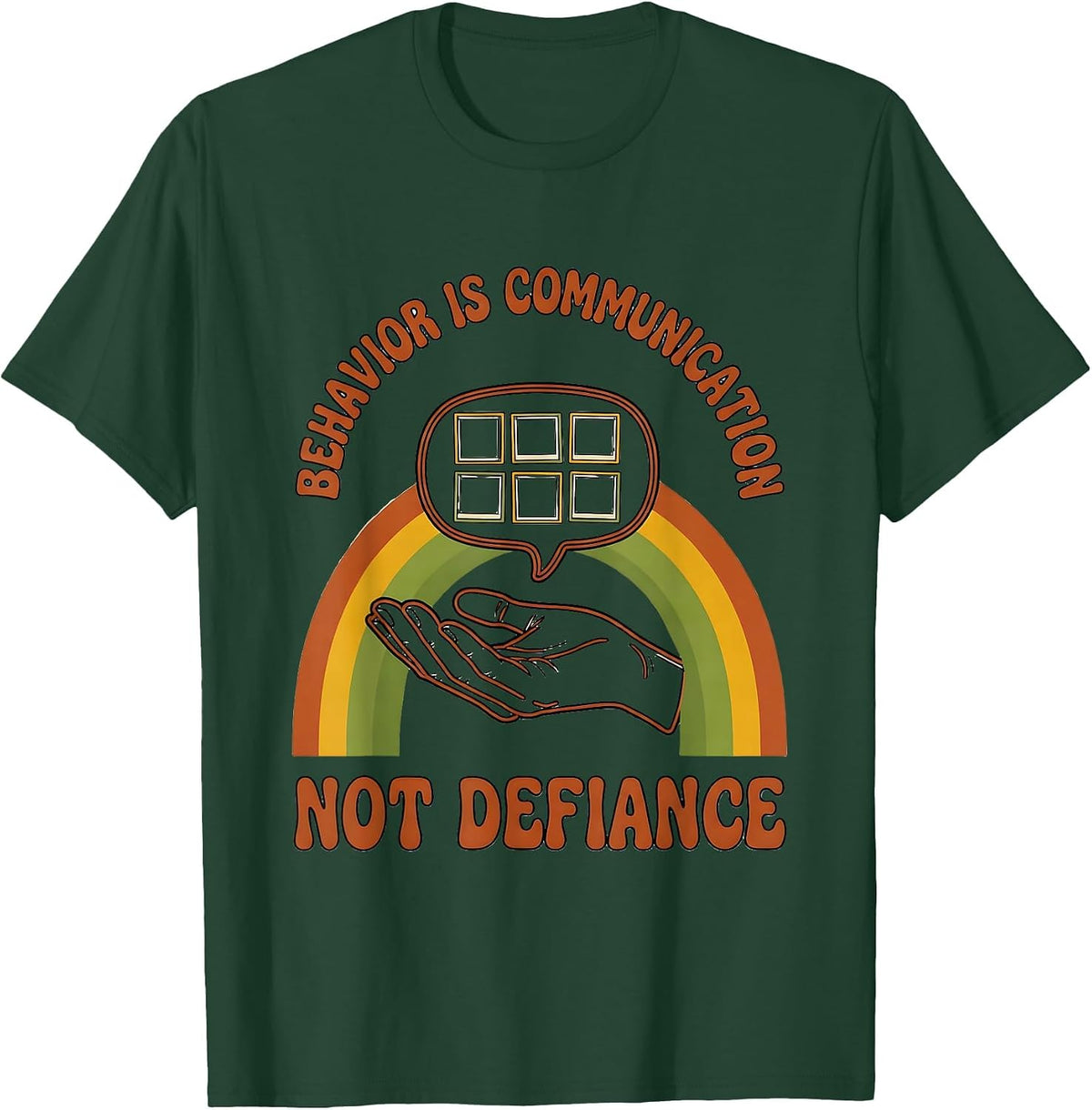 Men's Behavior Is Communication, Not Defiance Special Education T-Shirt - Dark Green