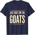 Just Here For The Goats Funny Goat Lover Design T-Shirt - Navy Blue
