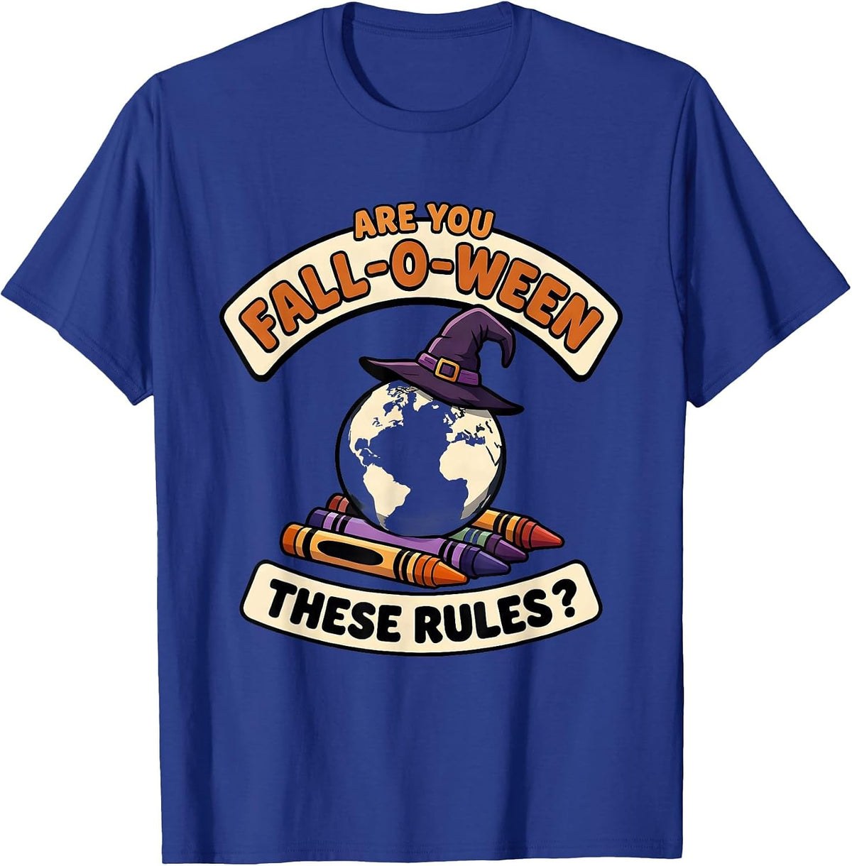 Are You Fall-O-Ween These Rules Funny Teacher Halloween T-Shirt - Royal Blue