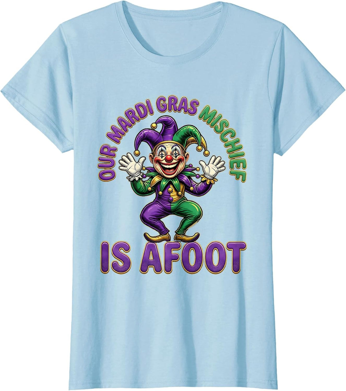 Women's Our Mardi Gras Mischief Is Afoot Retro Cartoon Jester T-Shirt - Baby Blue