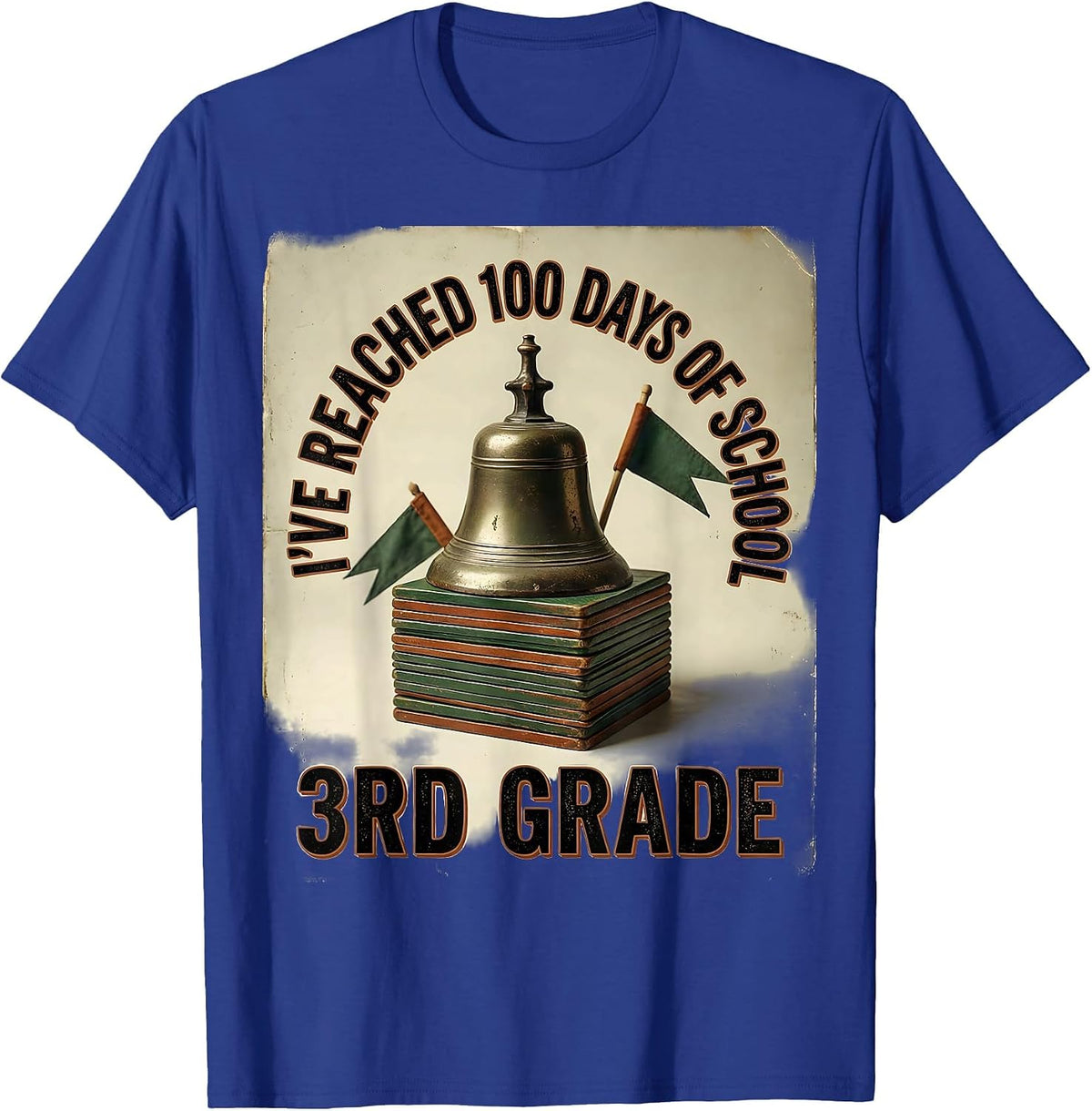 I’ve Reached 100 Days Of School — 3rd Grade Teacher T-Shirt - Royal Blue