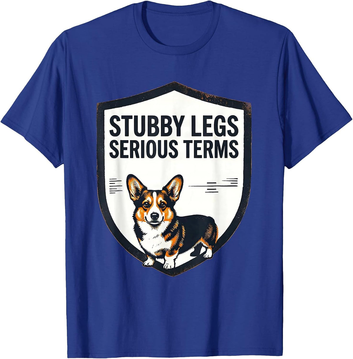 Stubby Legs, Serious Terms Funny Corgi Dog Lover Retro T-Shirt - Royal Blue