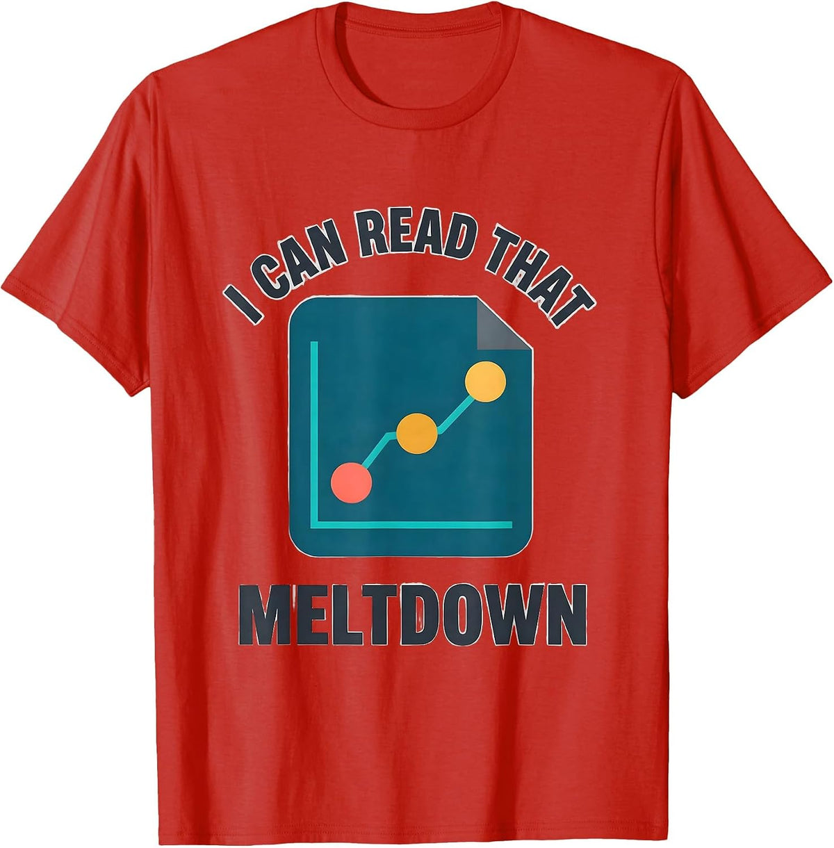 Men's I Can Read That Meltdown Funny Special Education Teacher T-Shirt - Red
