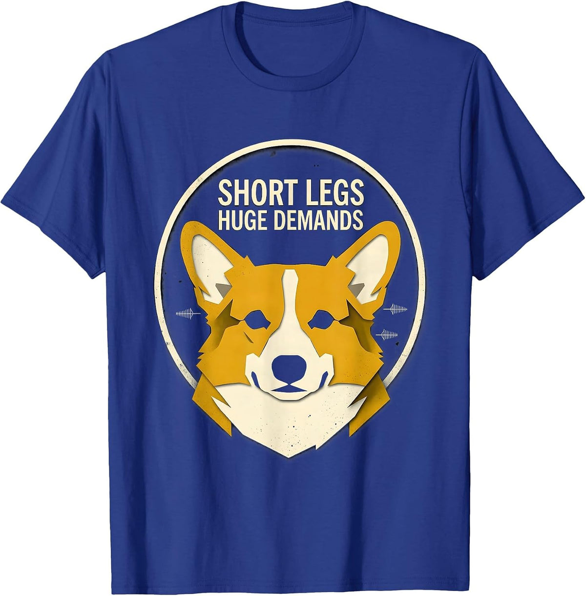 Men's Short Legs, Huge Demands Midcentury Modern Corgi Lover Humor T-Shirt - Royal Blue