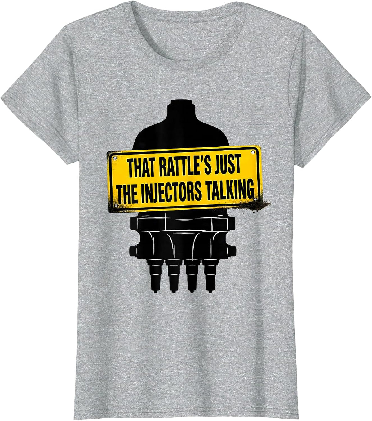 That Rattle's Just The Injectors Talking Diesel Mechanic T-Shirt - Heather Grey