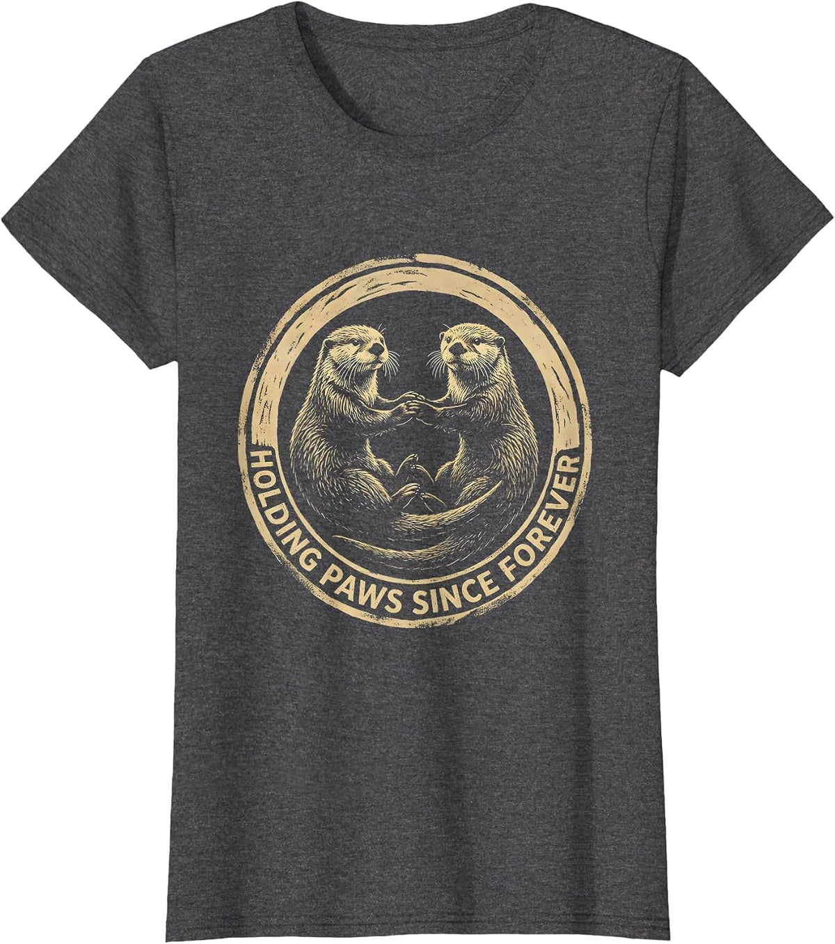 Women's Sea Otter Holding Paws Since Forever Design T-Shirt - Dark Heather Grey